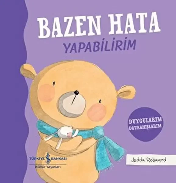 Bazen Hata Yapabilirim - Duygularım Davranışlarım - Ciltli Fiyatı, Yorumları ve Özellikleri