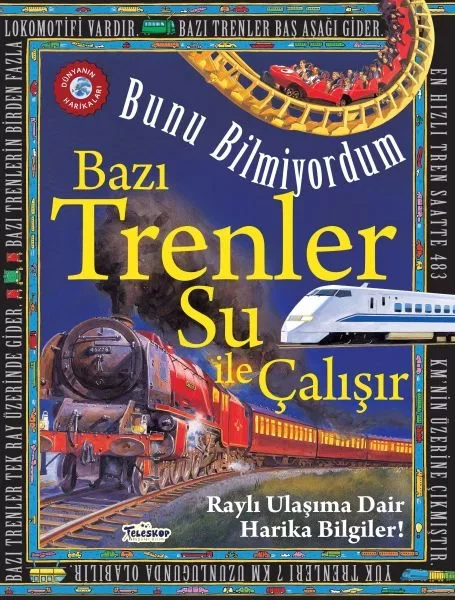 Bazı Trenler Su İle Çalışır - Bunu Bilmiyordum - Raylı Ulaşıma Da