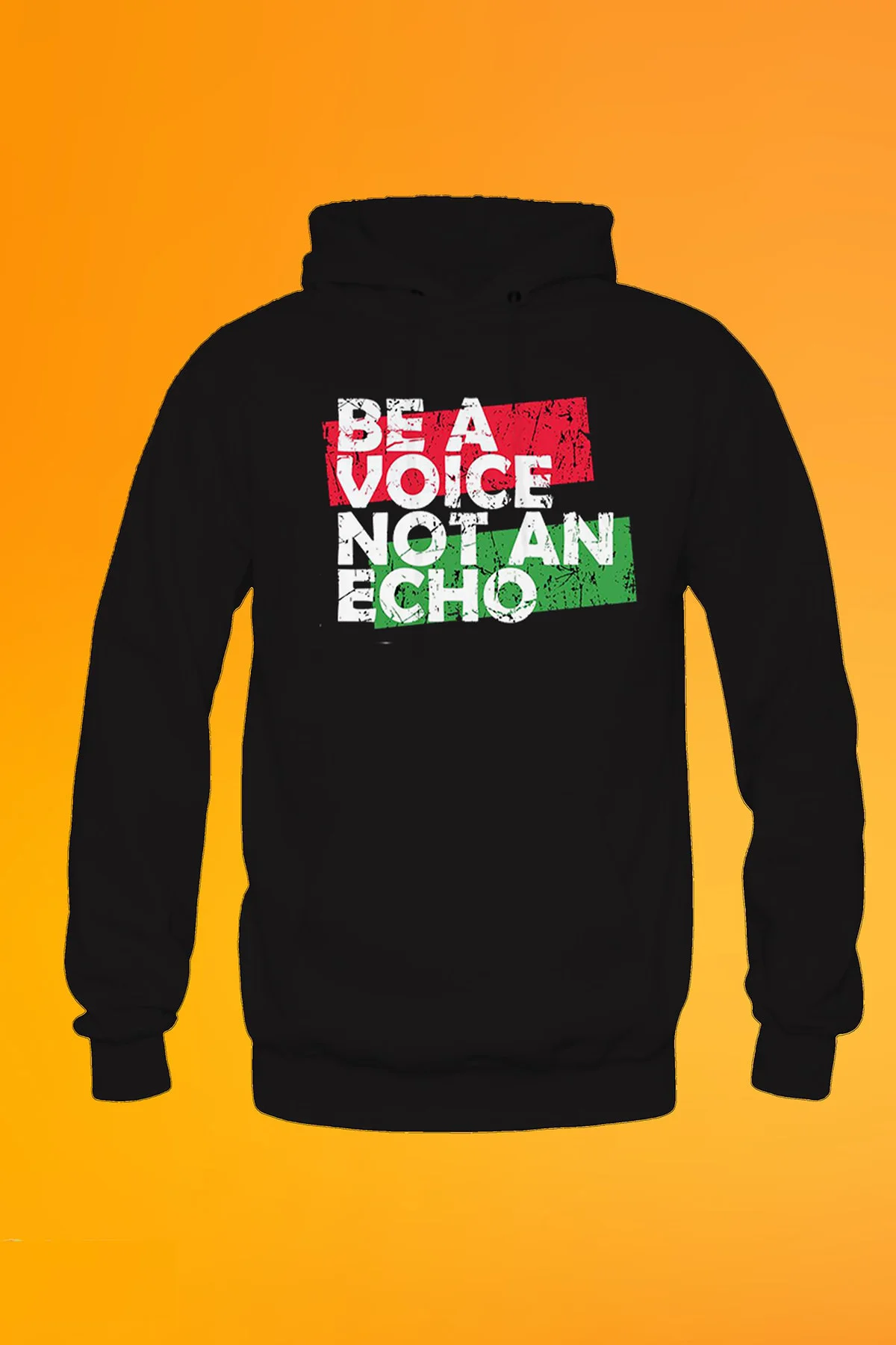 Be A Voice Not An Echo Baskılı Siyah Erkek Kapşonlu Fermuarsız Sweatshirt Hoodie