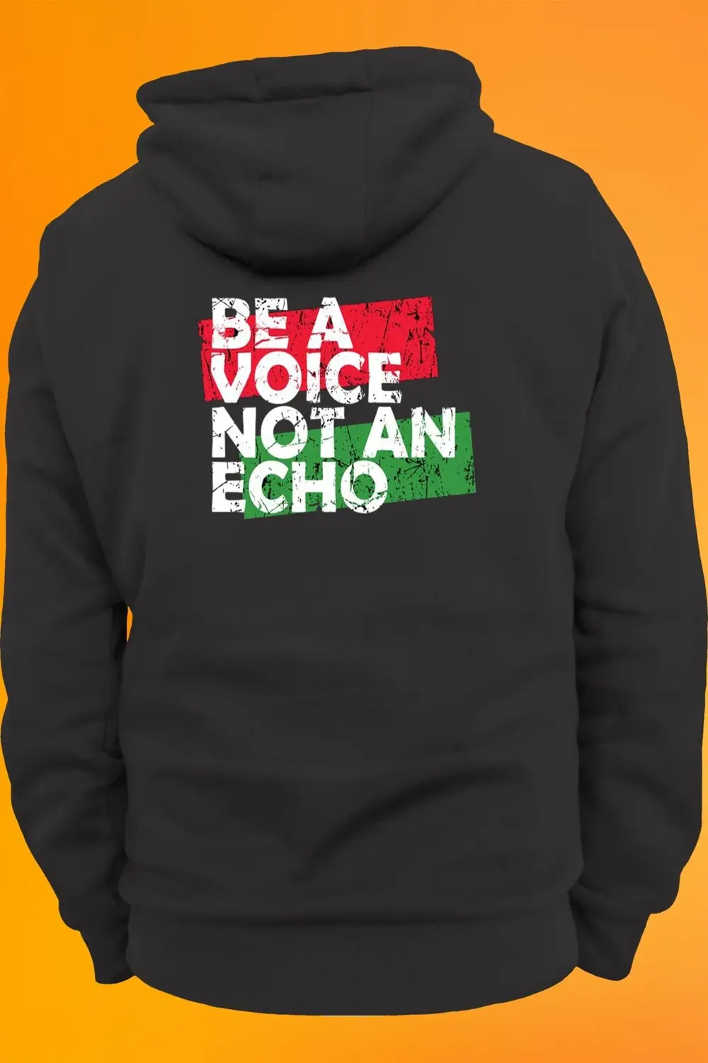 Be A Voice Not An Echo Baskılı Kapüşonlu Sweatshirt