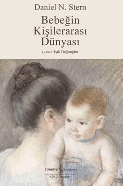 Bebeğin Kişilerarası Dünyası Fiyatı, Yorumları ve Özellikleri