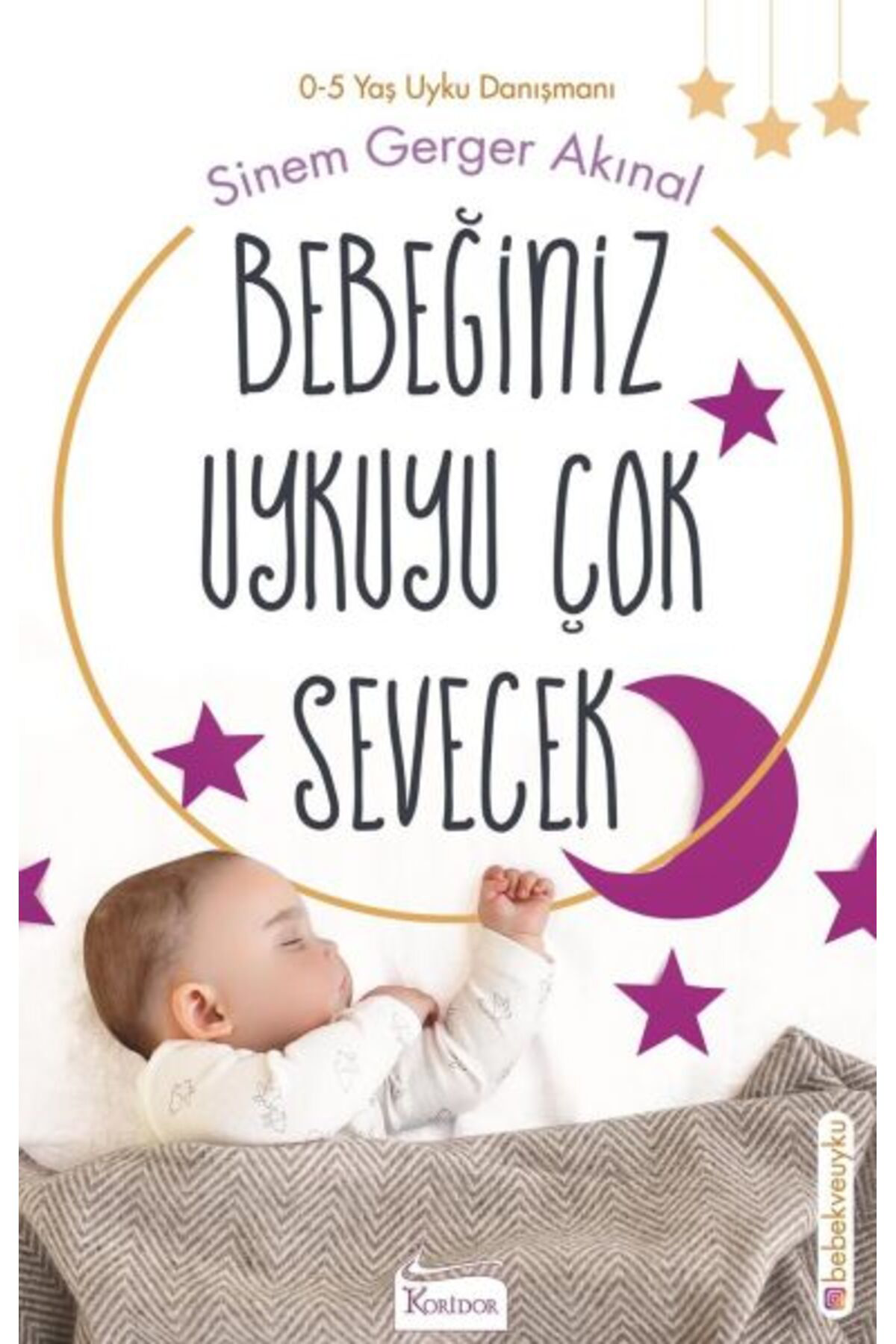 Koridor Yayınları Bebeğiniz Uykuyu Çok Sevecek