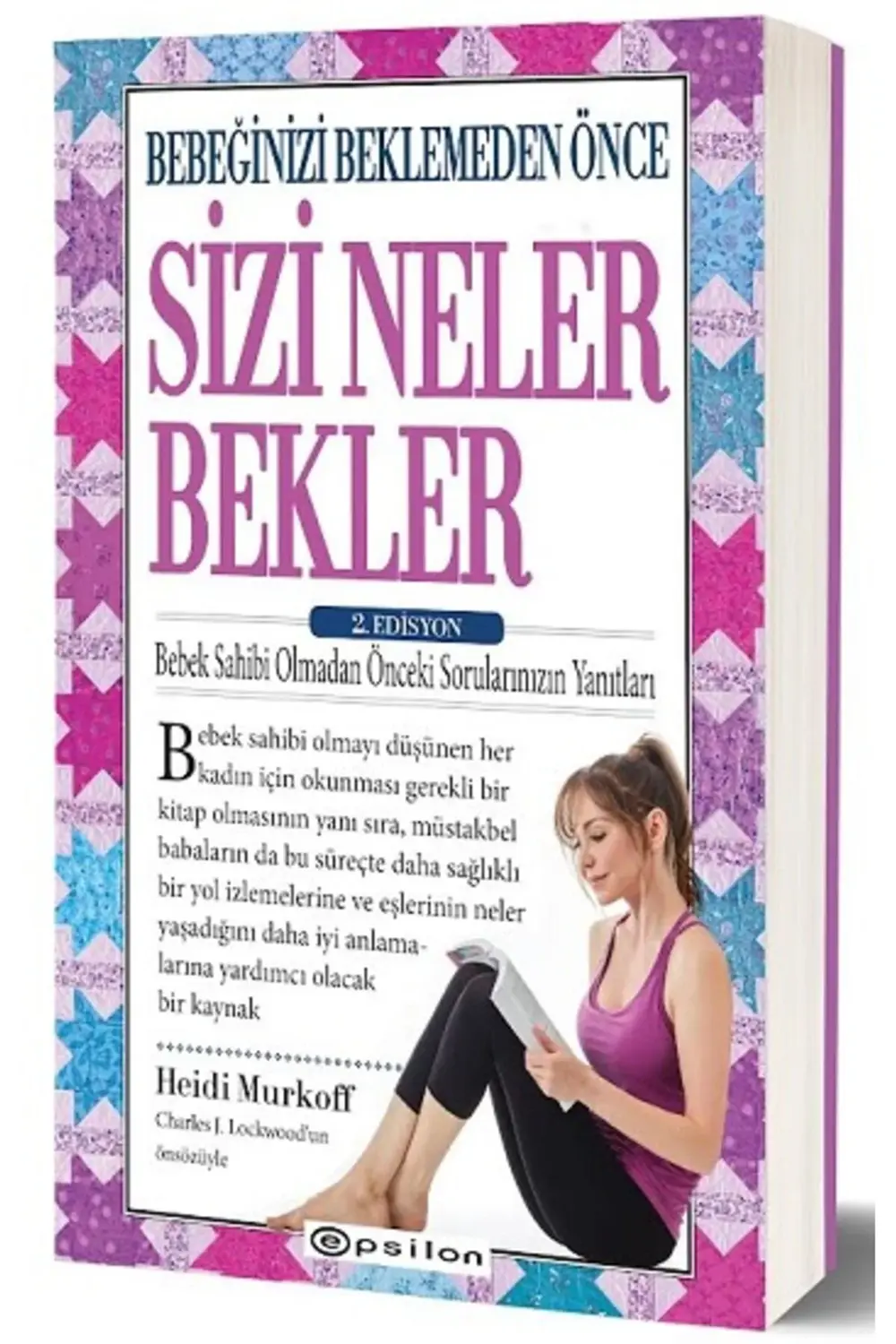 Bebeğinizi Beklemeden Önce Sizi Neler Bekler – 2.edisyon