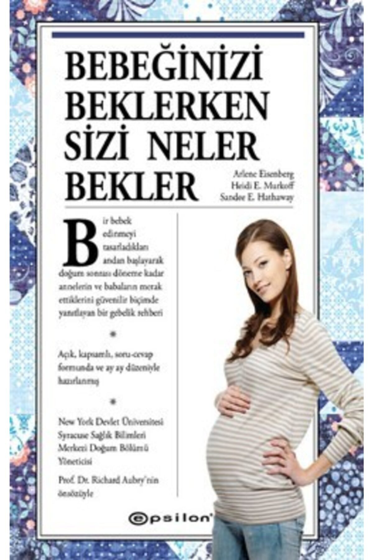Epsilon Yayınevi Bebeğinizi Beklerken Sizi Neler Bekler