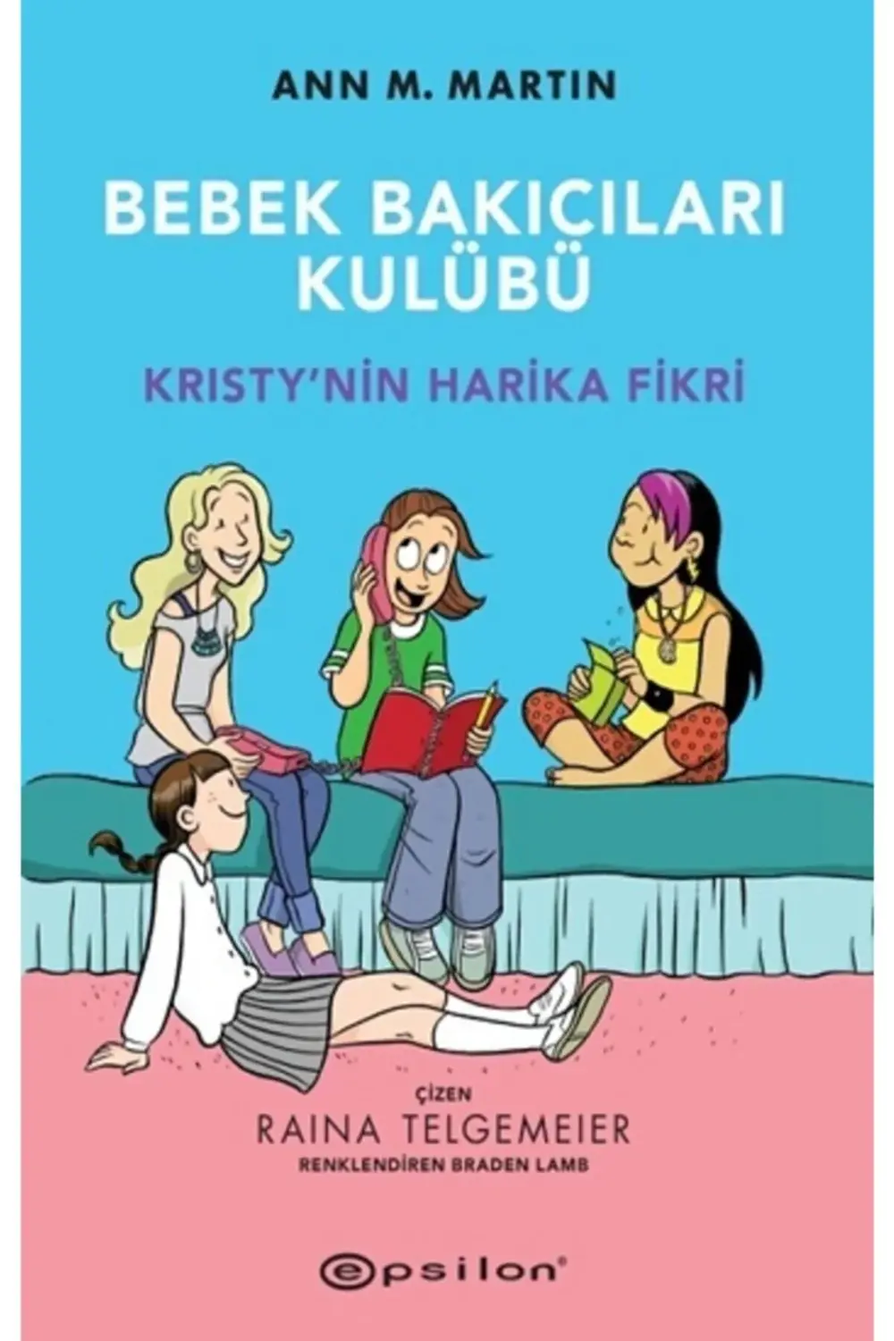 Bebek Bakıcıları Kulübü - Ann M.martin 9786051737911