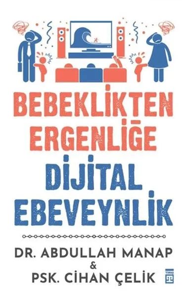 Bebeklikten Ergenliğe Dijital Ebeveynlik Fiyatı, Yorumları ve Özellikleri