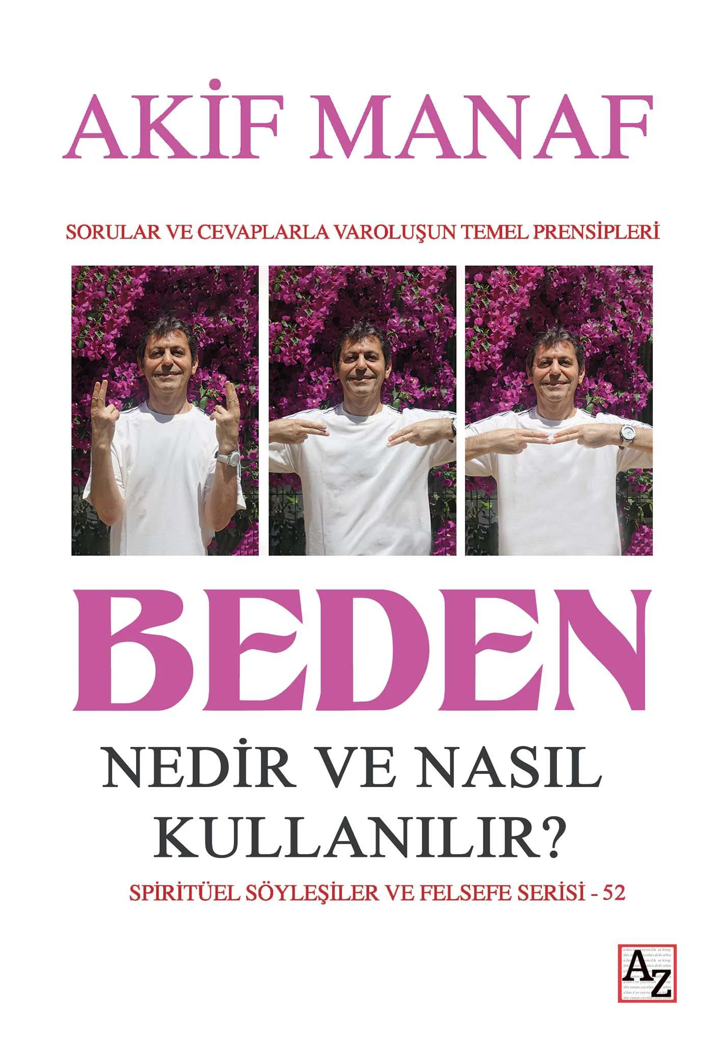 Beden Nedir ve Nasıl Kullanılır? -Akif Manaf Beden Nedir ve Nasıl Kullanılır? -Akif Manaf