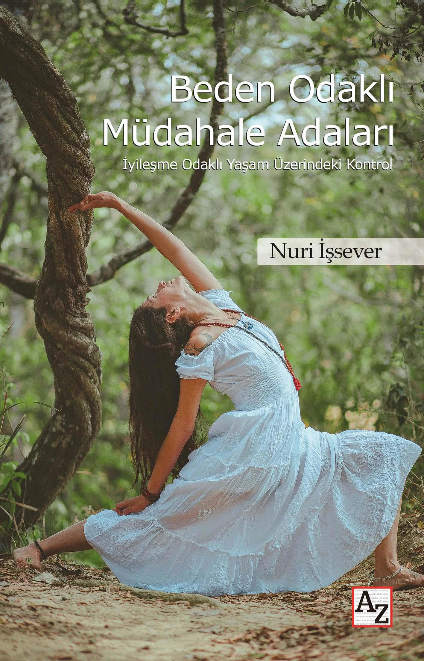 Beden Odaklı Müdahale Adaları - Nuri İşsever Beden Odaklı Müdahale Adaları - Nuri İşsever