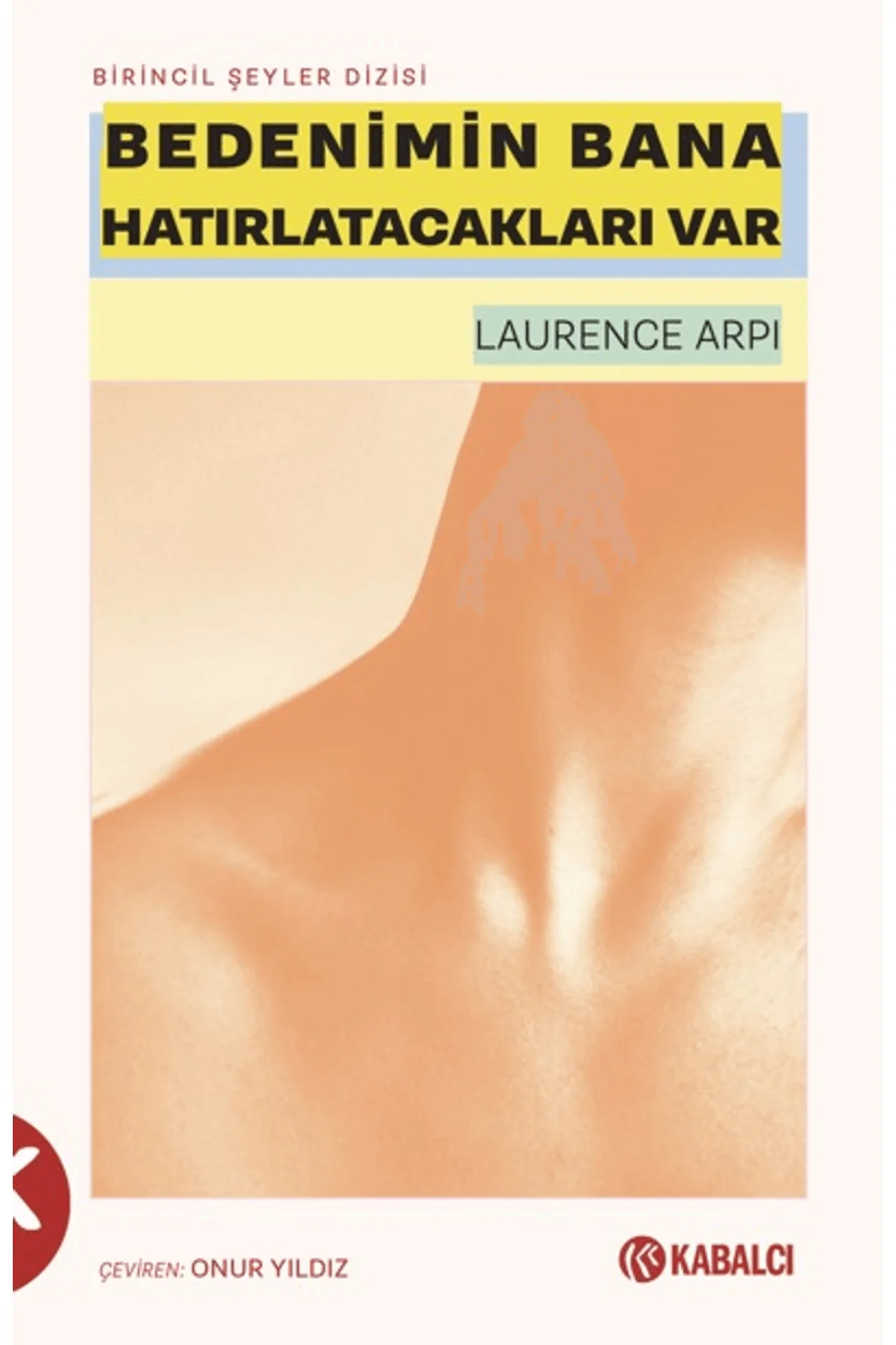 Bedenimin Bana Hatırlatacakları Var / - Doruk Yayınları / 9786255