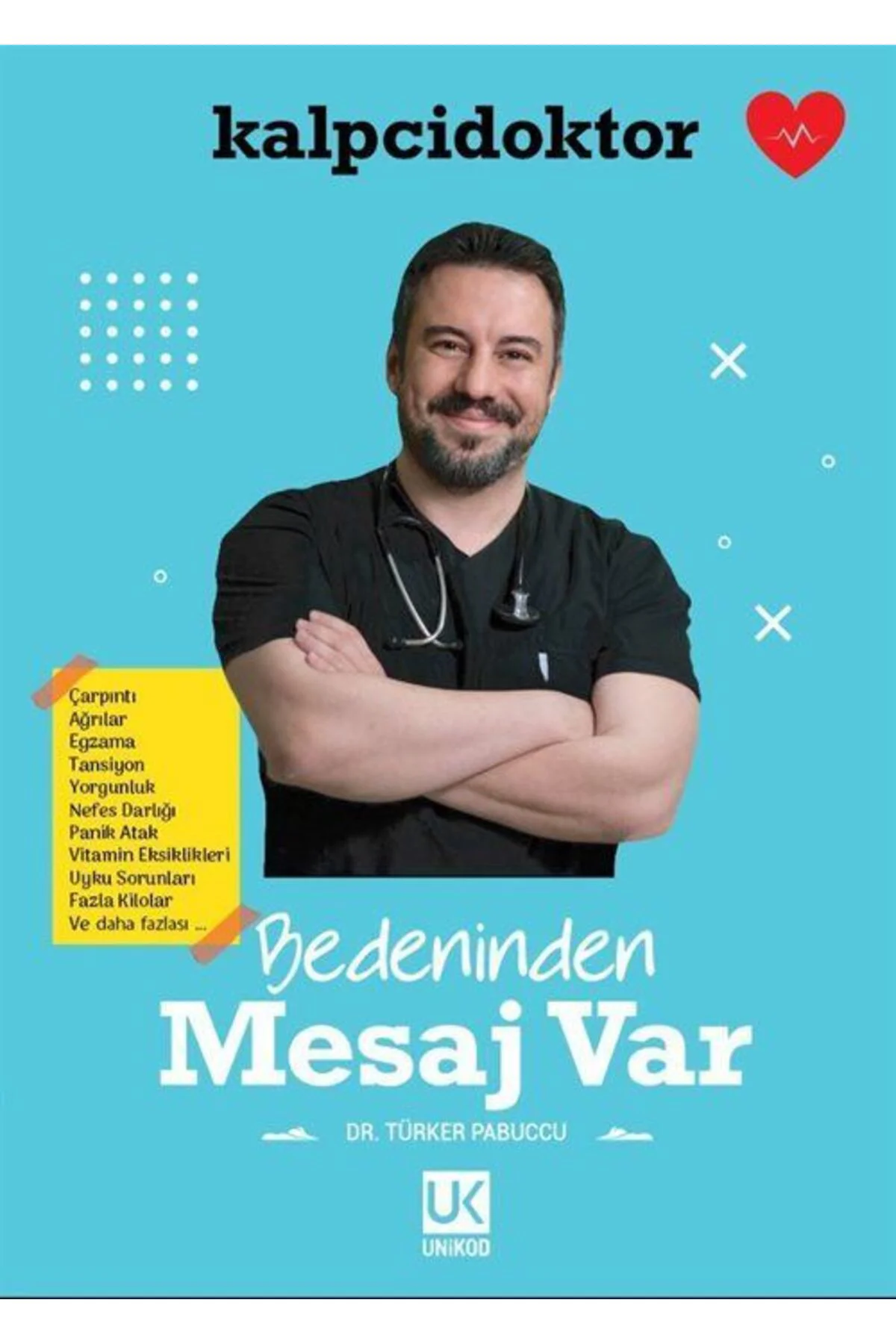Bedeninden Mesaj Var!