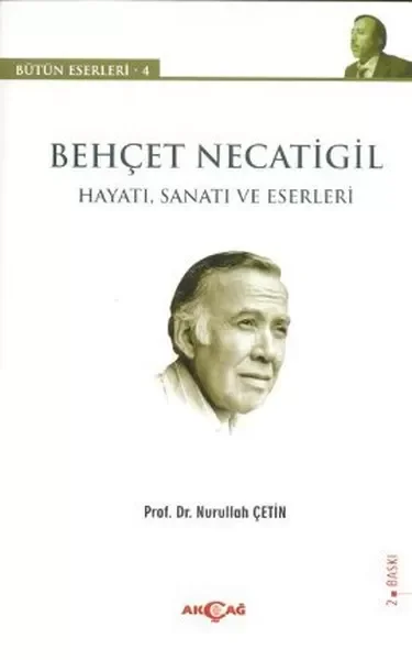 Behçet Necatigil - Hayatı, Sanatı ve Eserleri
