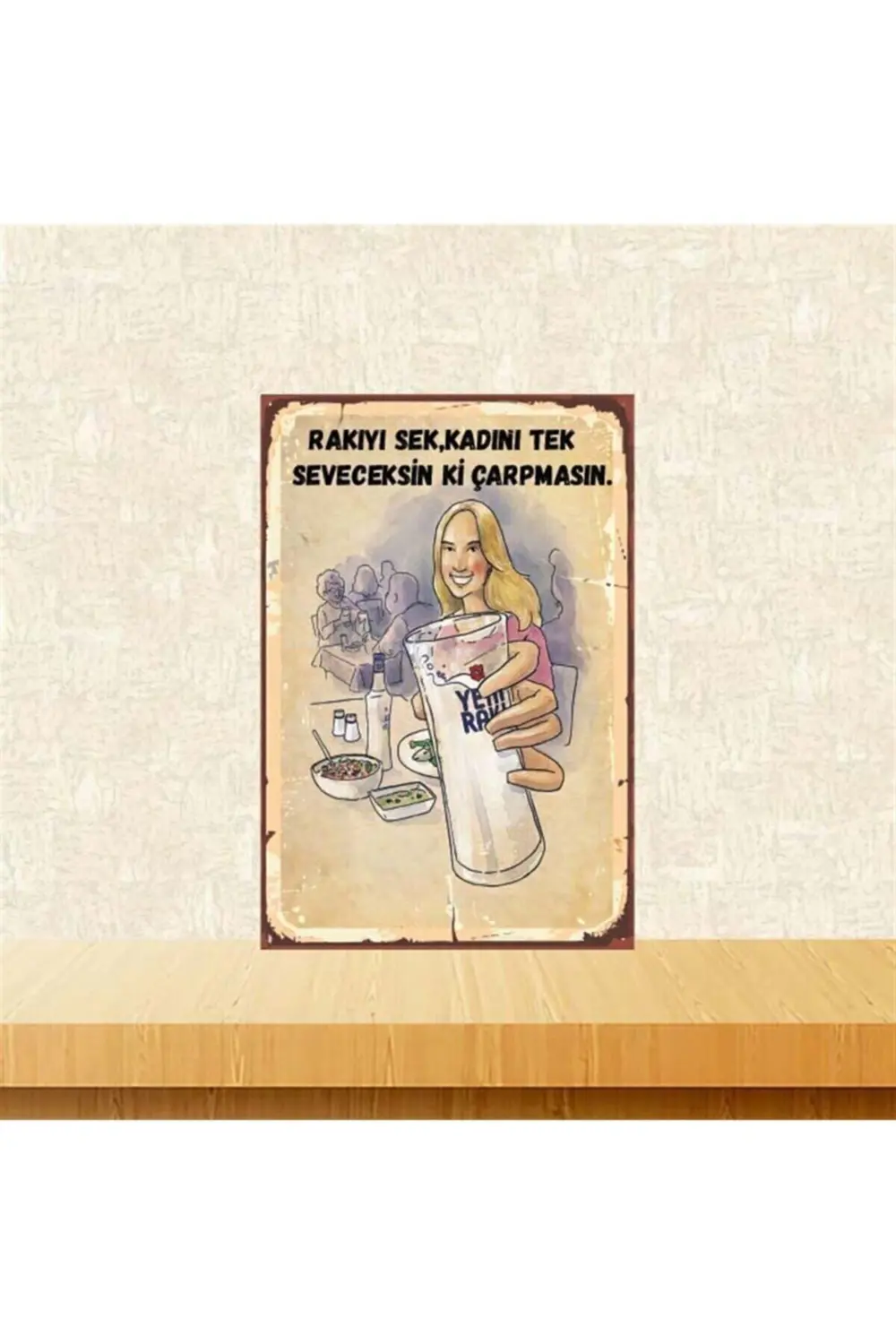 Bej Kadını Tek Seveceksin Retro Ahşap Poster 20x30 Cm