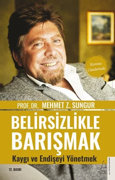 Belirsizlikle Barışmak Kaygı ve Endişeyi Yönetmek Fiyatı, Yorumları ve Özellikleri
