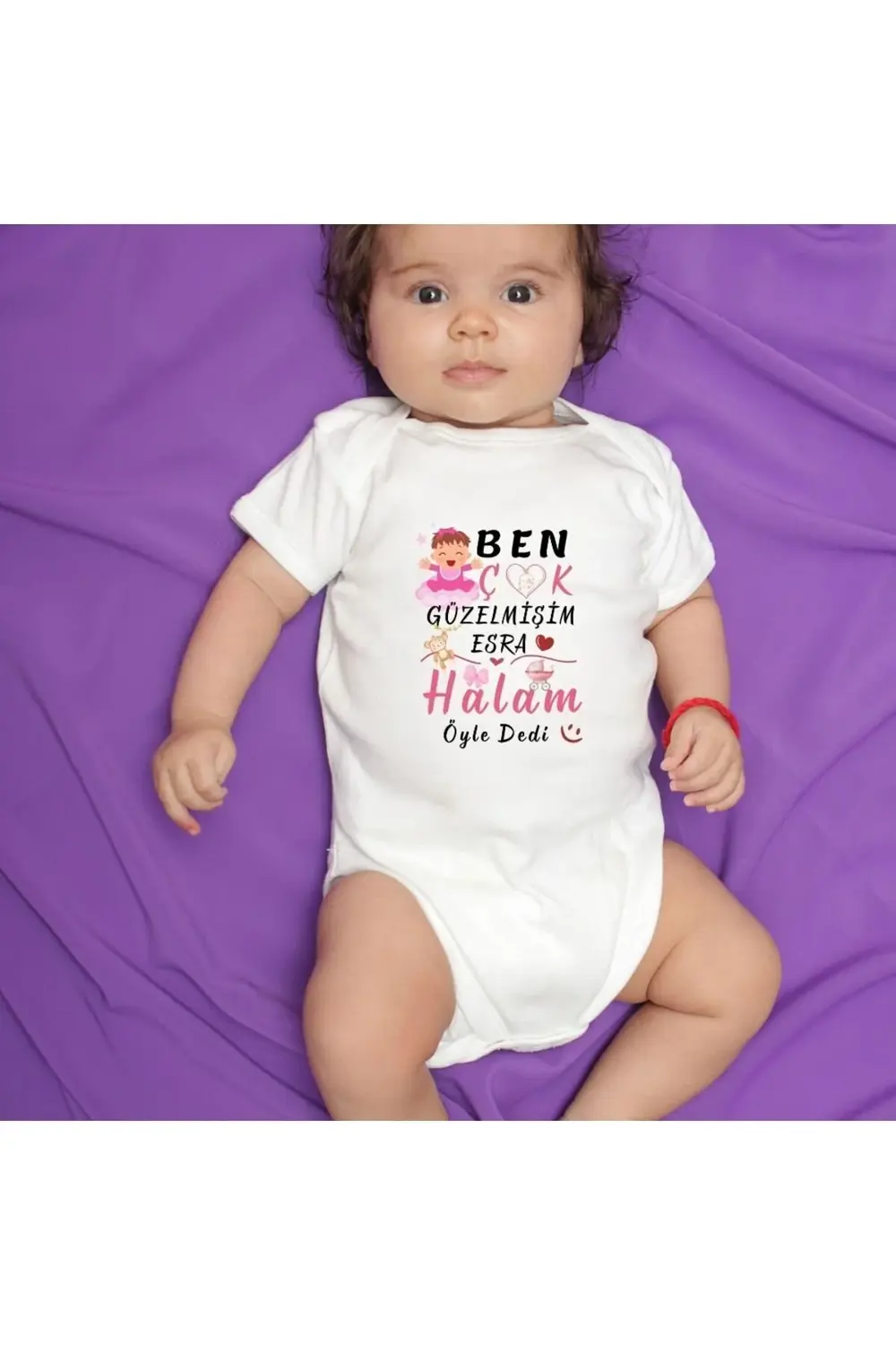 Ben Çok Güzelmişim Halam Öyle Dedi Yazılı Kişiye özel Bebek Zıbın