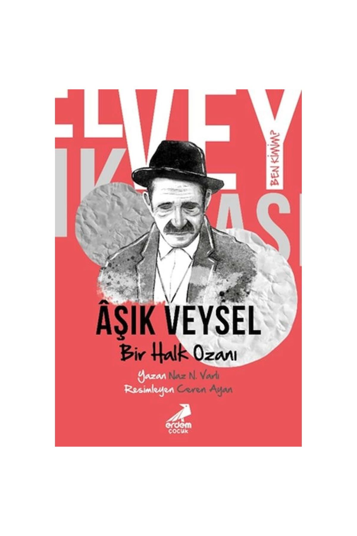 Ben Kimim? - Bir Halk Ozanı Aşık Veysel