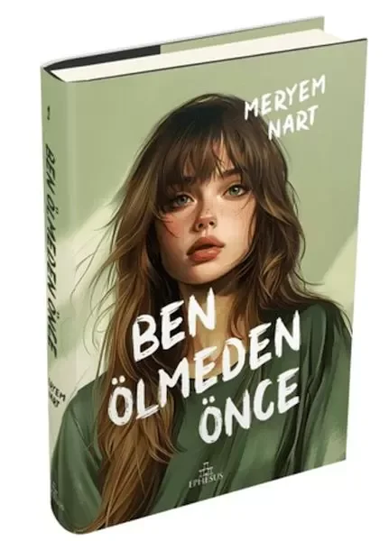 Ben Ölmeden Önce (Ciltli) Fiyatı, Yorumları ve Özellikleri