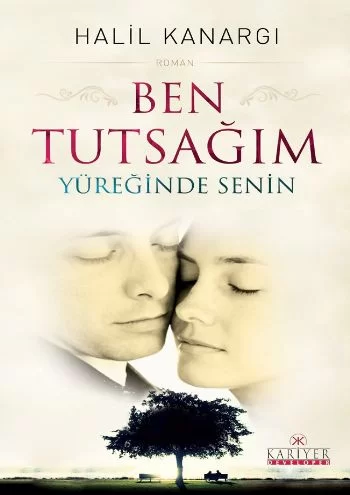 Ben Tutsağım  Yüreğinde Senin