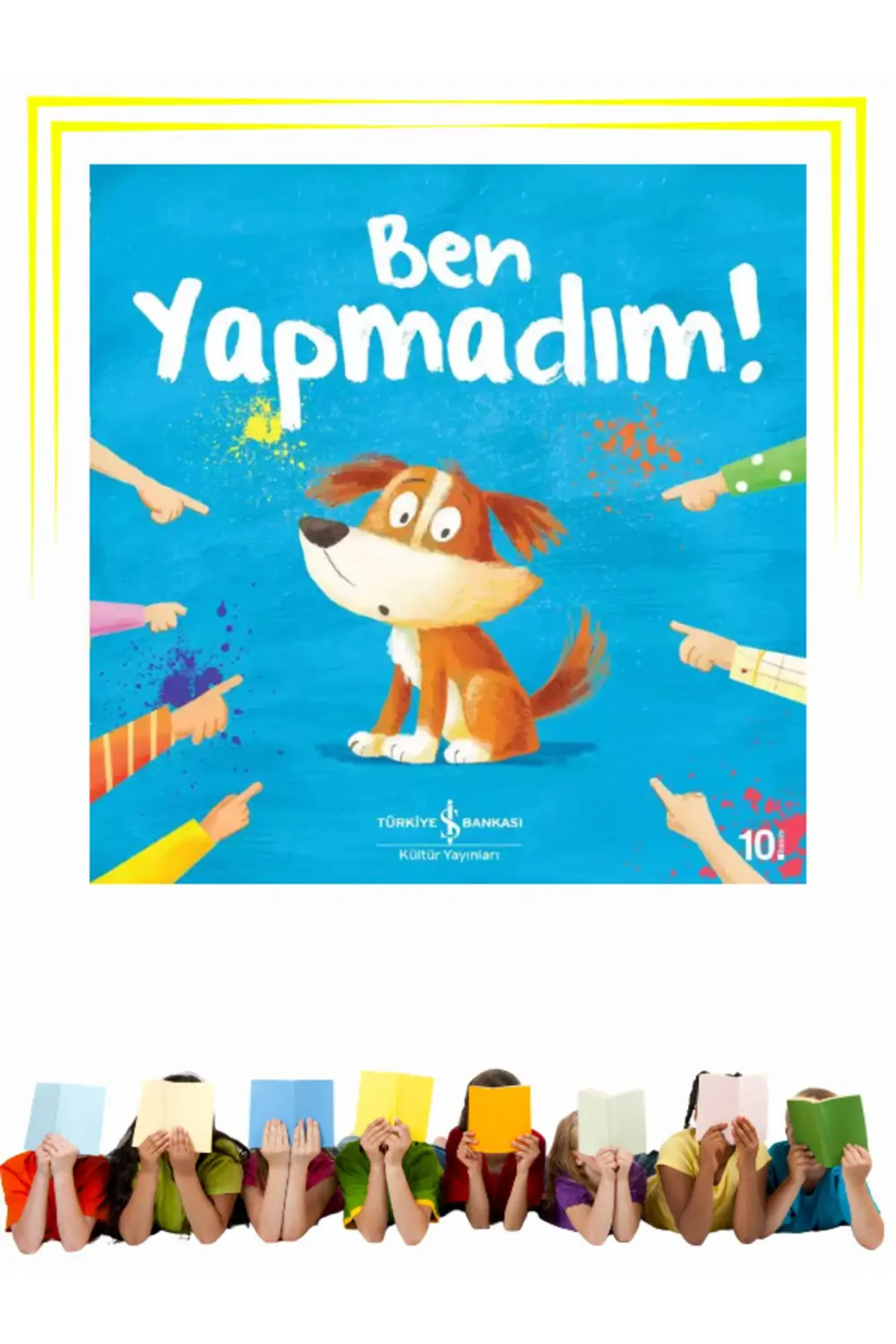 Ben Yapmadım! - Çocuk - Okul Öncesi, Çocuk - Resimli Kitaplar