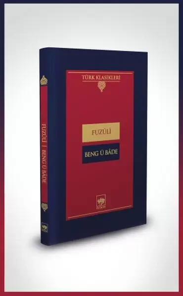 Beng ü Bade-Türk Klasikleri (Ciltli)