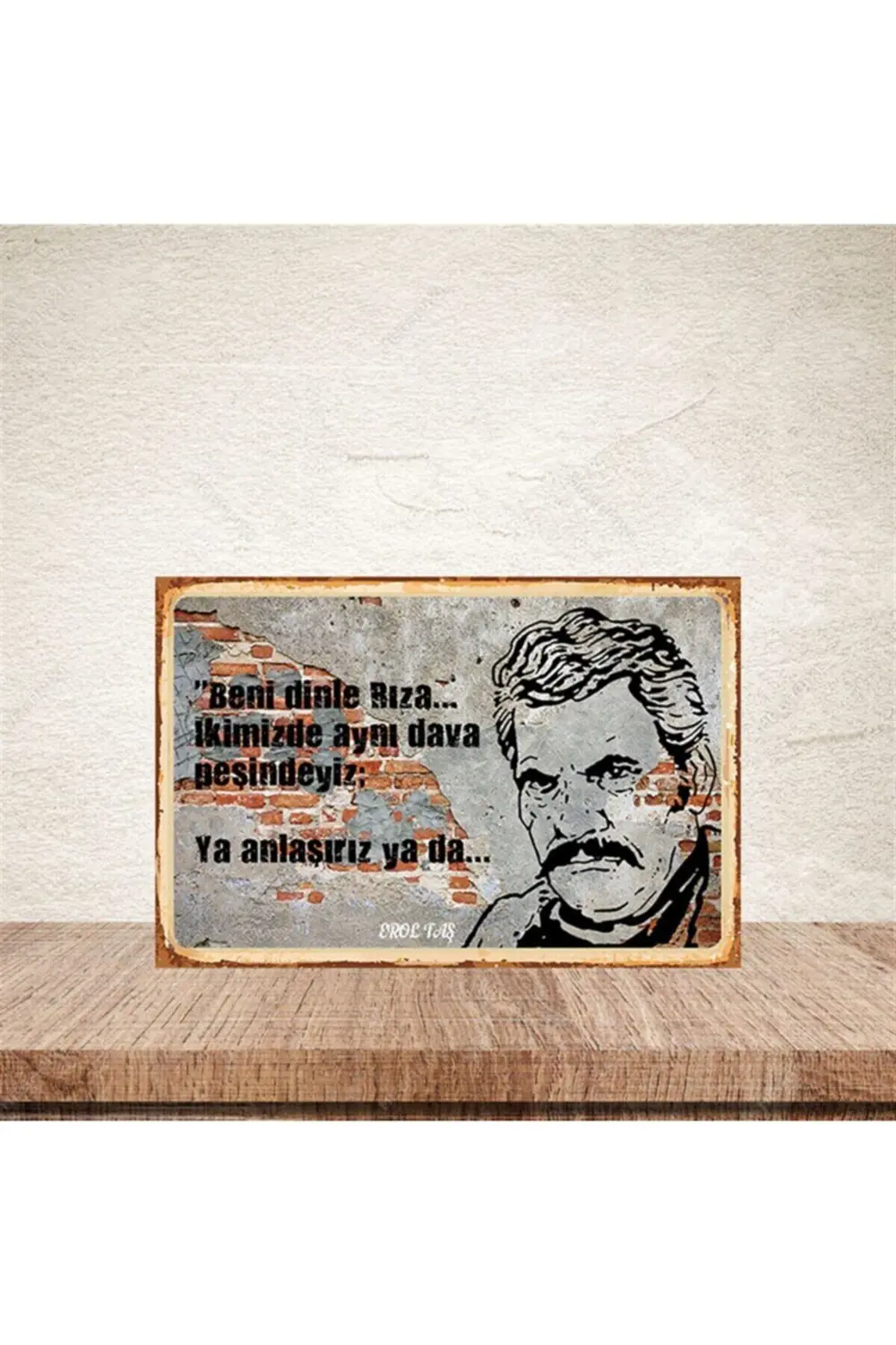 Beni Dinle Rıza Erol Taş 20-30 Cm Retro Ahşap Poster