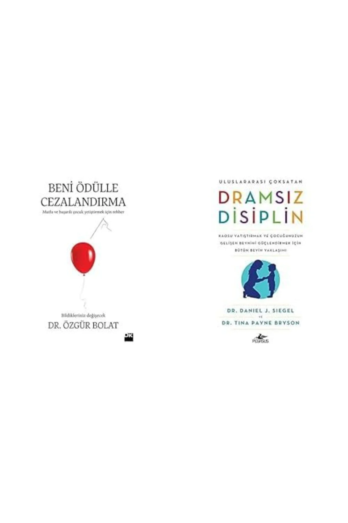 BENI ODULLE CEZALANDIRMA:DRAMSIZ DISIPLIN 2 SET