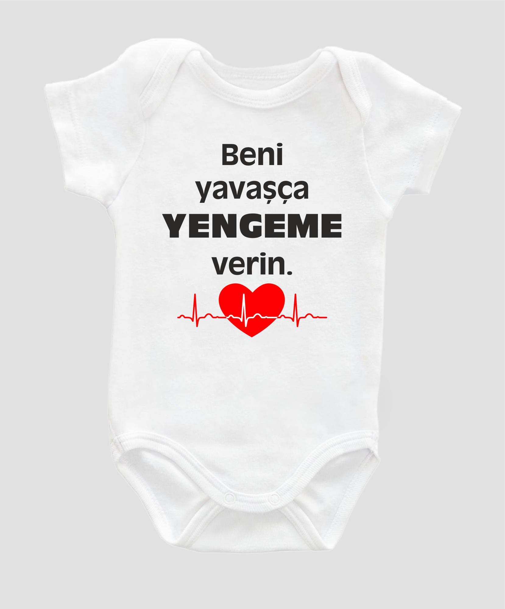 Beni Yavaşça Yengeme Verin Yazılı Bebek Body %100 Pamuklu Beyaz B