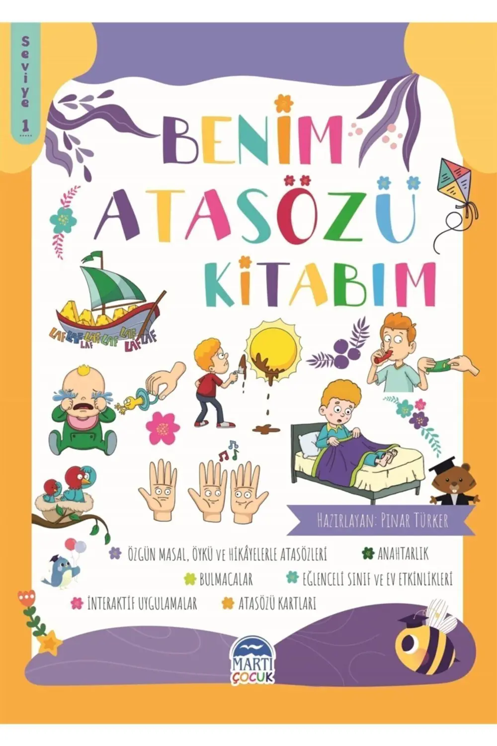 Benim Atasözü Kitabım - Seviye 1 Martı Yay. (Koruma Poşetli)