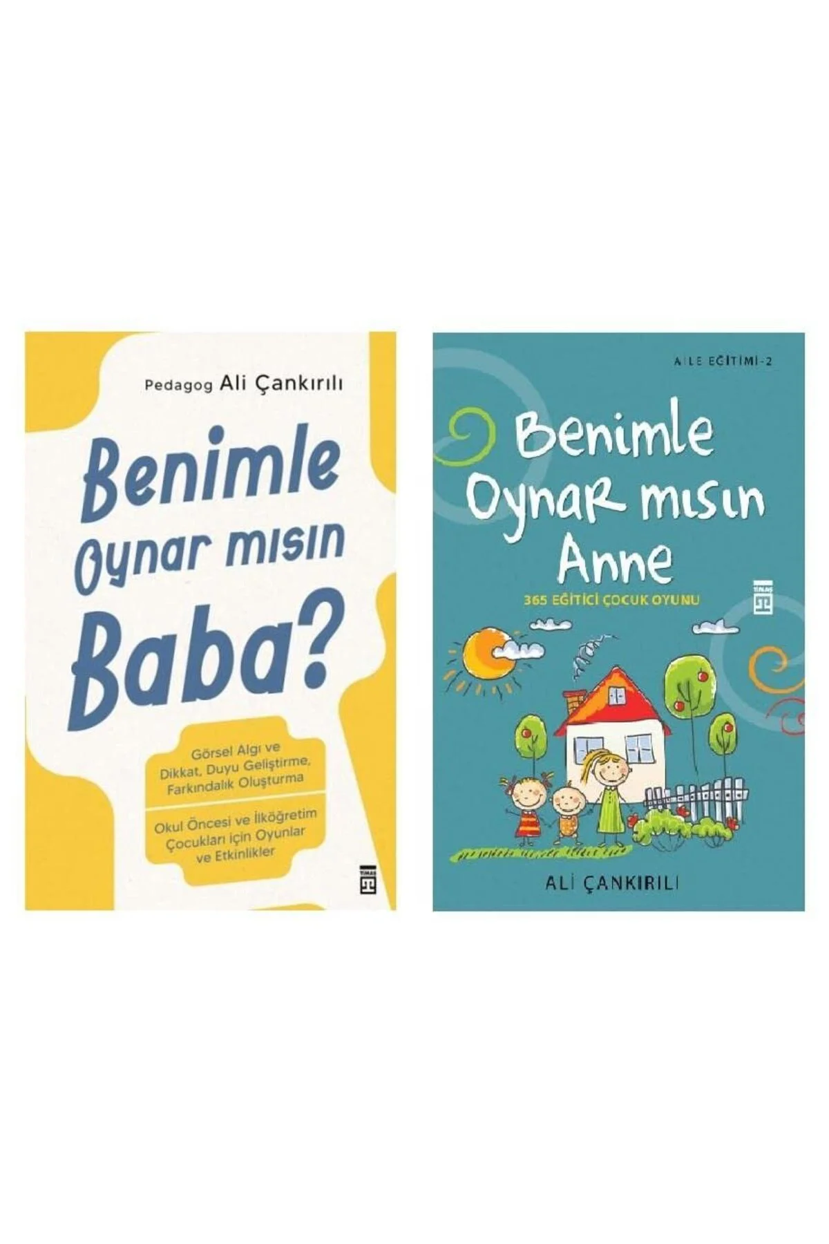 benimle oynarmisin baba+benimle oynarmisin anne=(2kitap)