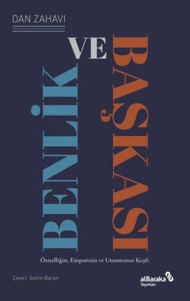 Benlik ve Başkası Öznelliğin, Empatinin ve Utanmanın Keşfi Fiyatı, Yorumları ve Özellikleri