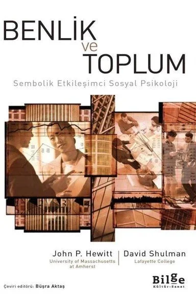 Benlik ve Toplum - Sembolik Etkileşimci Sosyal Psikoloji Fiyatı, Yorumları ve Özellikleri