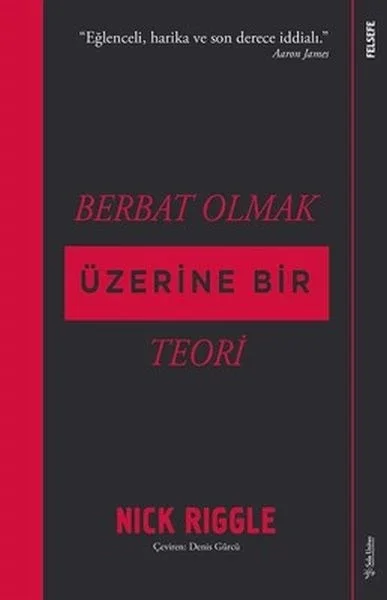 Berbat Olmak Üzerine Bir Teori Fiyatı, Yorumları ve Özellikleri