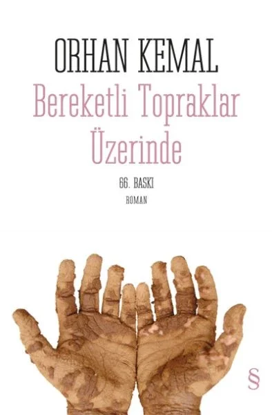 Bereketli Topraklar Üzerinde Fiyatı, Yorumları ve Özellikleri