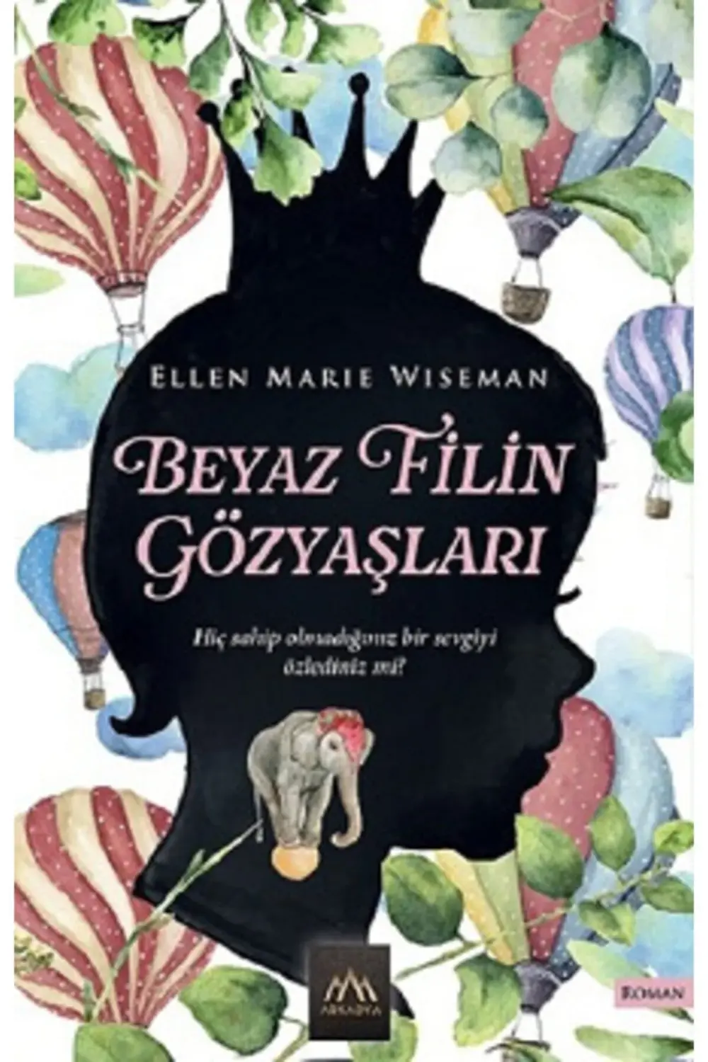 Beyaz Filin Gözyaşları - Ellen Marie Wiseman