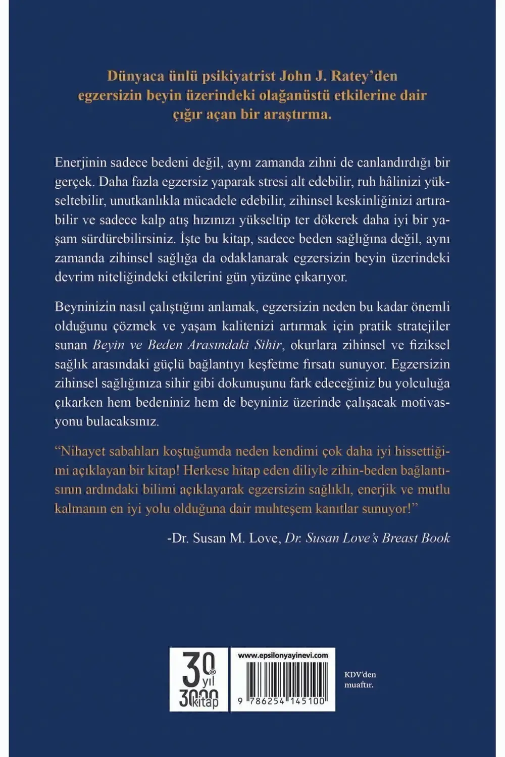 Beyin ve Beden Arasındaki Sihir Dr. John J. Ratey, Eric Hagerman