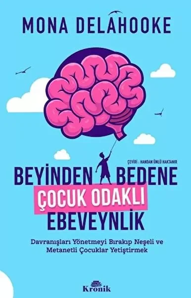 Beyinden Bedene Çocuk Odaklı Ebeveynlik Fiyatı, Yorumları ve Özellikleri