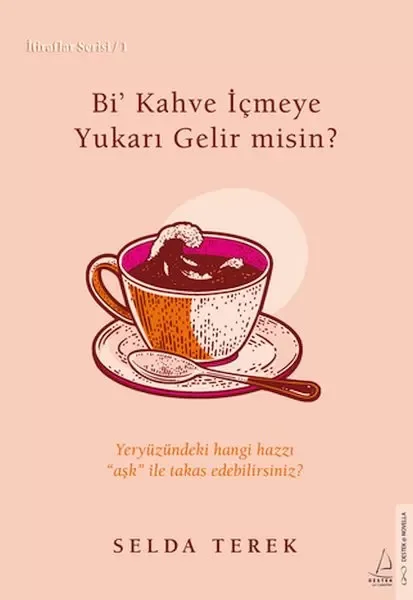 Bi’ Kahve İçmeye Gelir misin? İtiraflar Serisi 1 Fiyatı, Yorumları ve Özellikleri