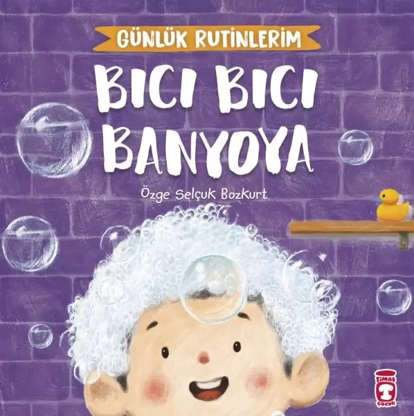 Bıcı Bıcı Banyoya - Günlük Rutinlerim Fiyatı, Yorumları ve Özellikleri
