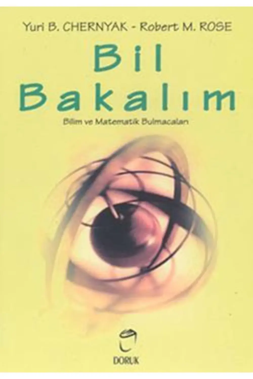 Bil Bakalım Bilim Ve Matematik Bulmacaları - Robert M. Rose,yuri