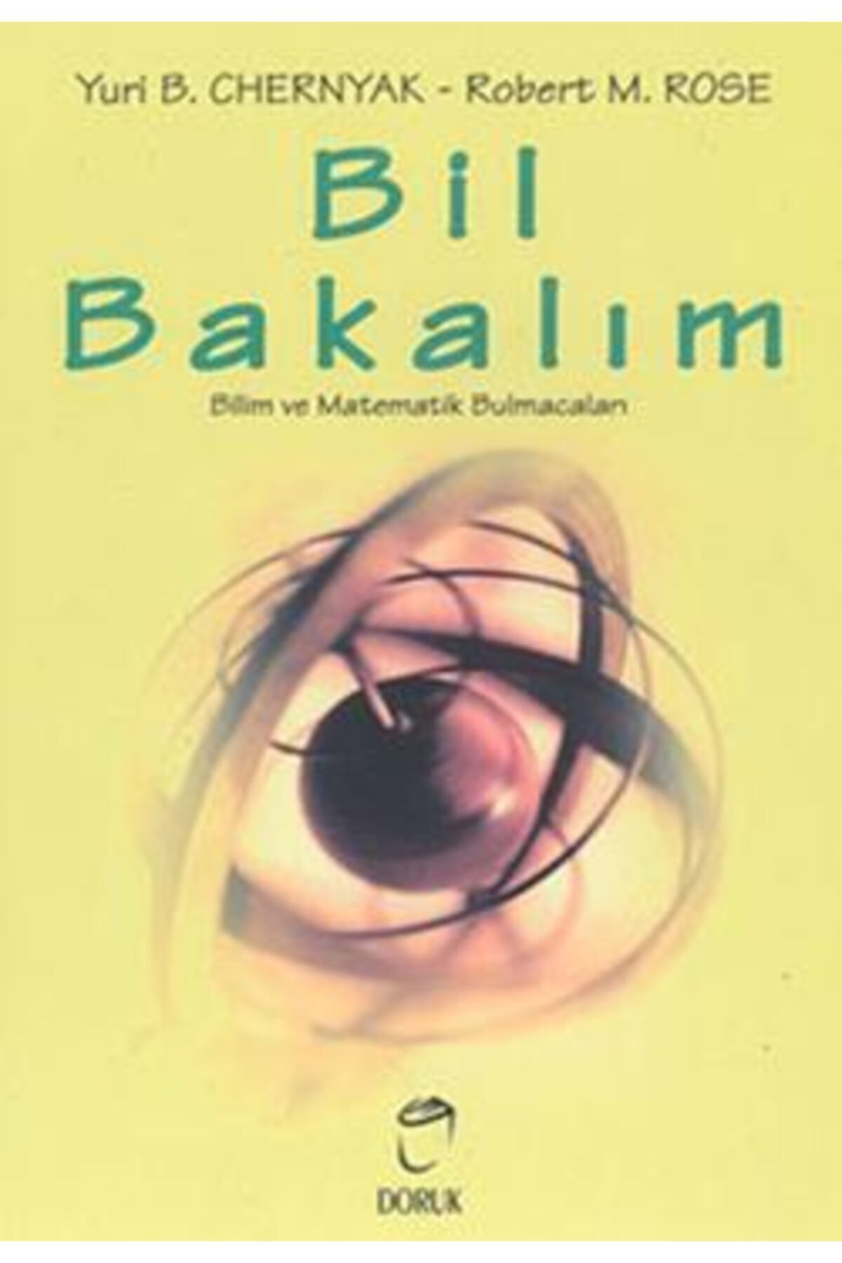 Bil Bakalım Bilim Ve Matematik Bulmacaları - Robert M. Rose,yuri 