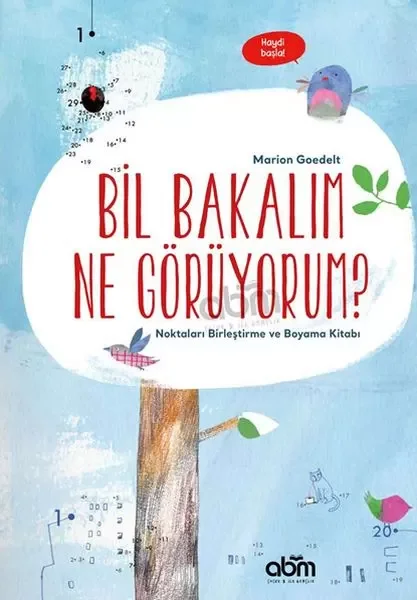 Bil Bakalım Ne Görüyorum? - Noktaları Birleştirme ve Boyama Kitabı Bil Bakalım Ne Görüyorum? - Noktaları Birleştirme ve Boyama Kitabı Fiyatı, Yorumları ve Özellikleri