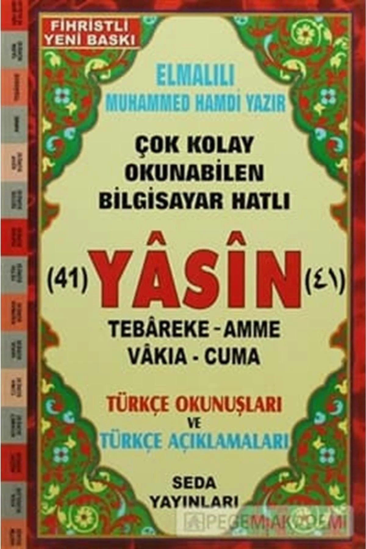 Bilgisayar Hatlı 41 Yasin (16X24 CM BOY) Elmalılı Muhammed Hamdi