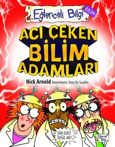 (Bilim) - Acı Çeken Bilim Adamları