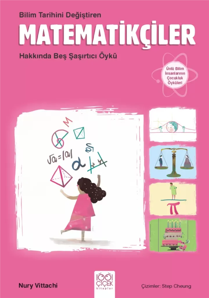 Bilim Tarihini Değiştiren Matematikçiler Hakkında Beş Şaşırtıcı Öykü Bilim Tarihini Değiştiren Matematikçiler Hakkında Beş Şaşırtıcı Öykü