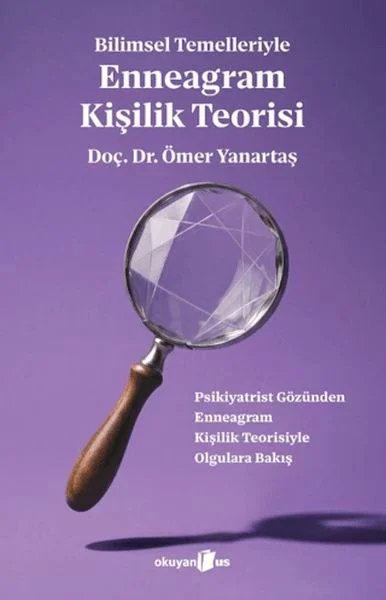 Bilimsel Temelleriyle Enneagram Kişilik Teorisi Fiyatı, Yorumları ve Özellikleri