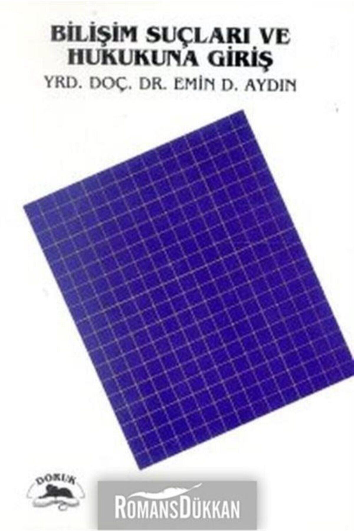 Bilişim Suçları Ve Hukukuna Giriş