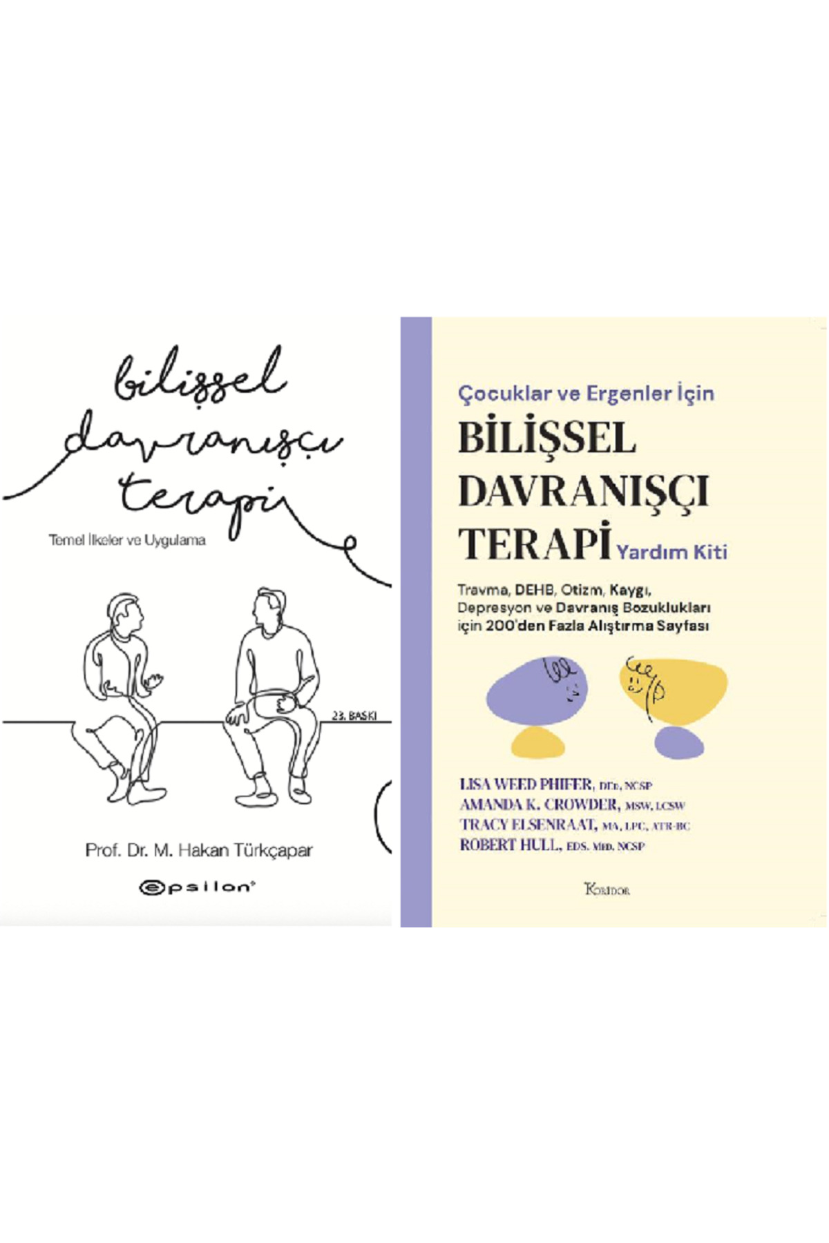 Epsilon Yayınevi Bilişsel Davranışçı Terapi + Çocuklar Ve Ergenler İçin Bilişsel D