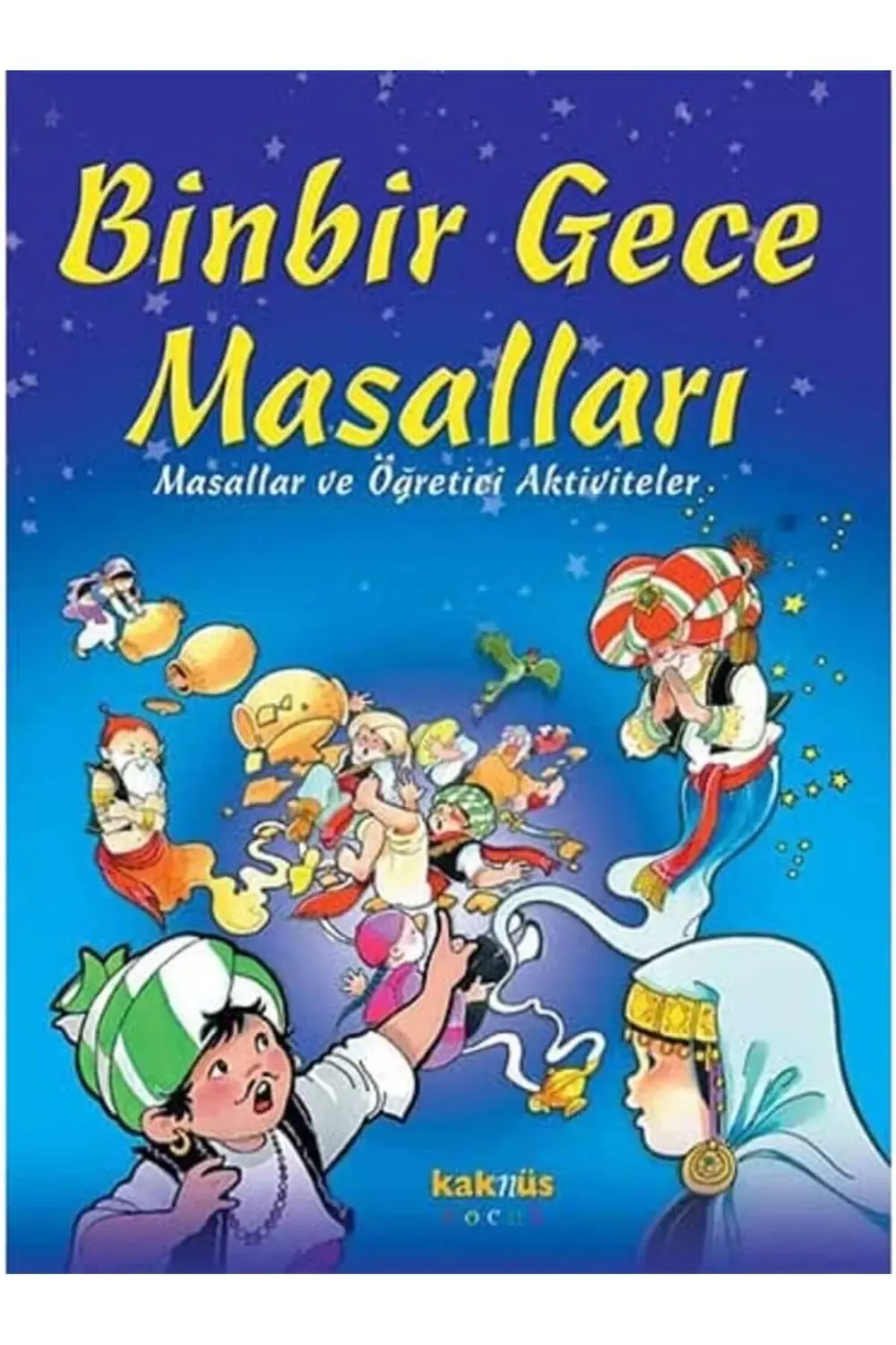 Binbir Gece Masalları ve Öğretici Aktiviteler Ciltli 395519