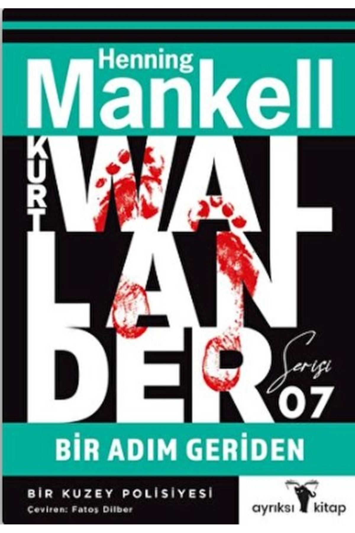 Bir Adım Geriden Kurt Wallander Serisi  Henning Mankell