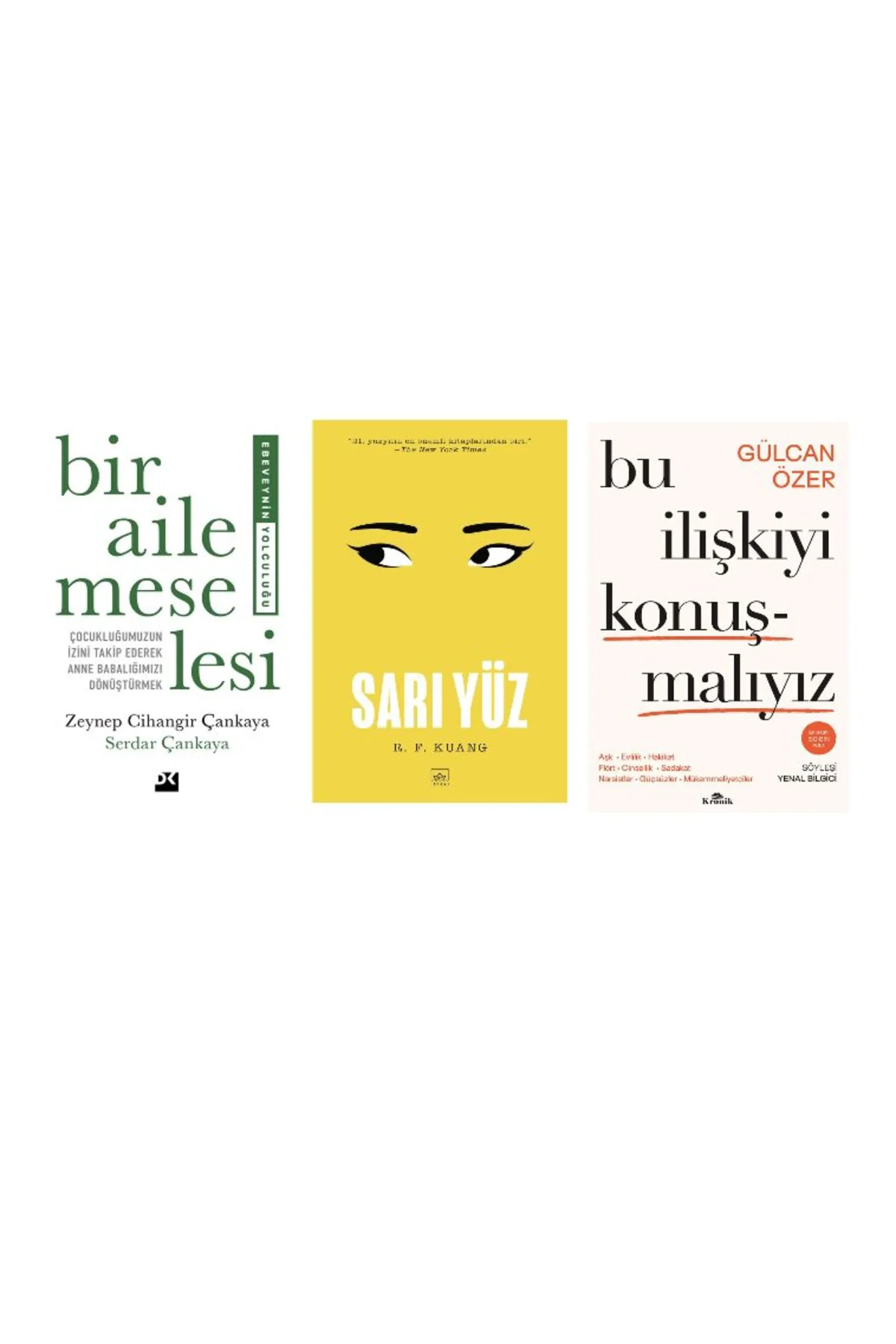 BIR AILE MESELESI + SARI. YUZ+ BU ILISKIYI KONUSMALIYIZ=(3 KITAP)