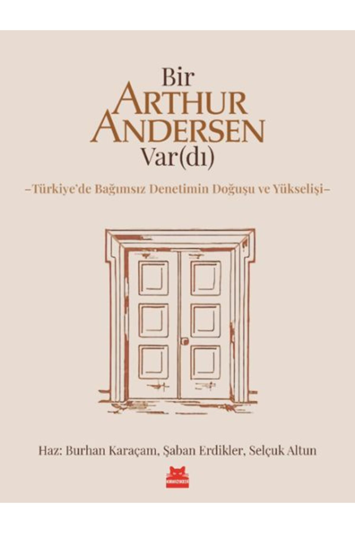Destek Yayınları Bir Arthur Andersen Vardı